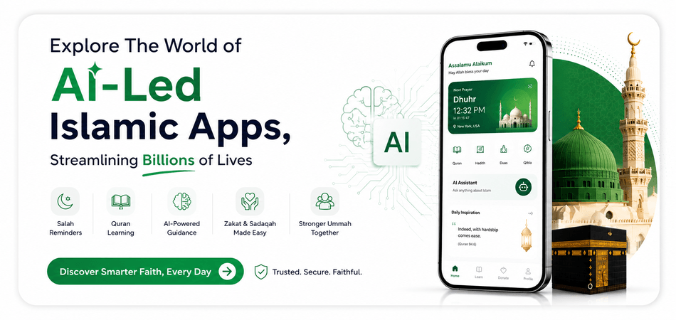 Explore The World of AI-Led Islamic Apps, Streamlining Billions of Lives