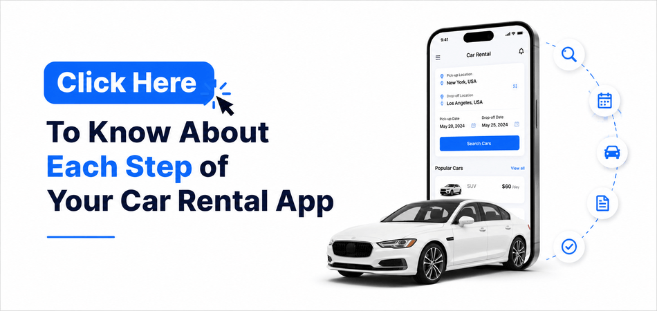 Click Here To Know About Each Step of Your Car Rental App