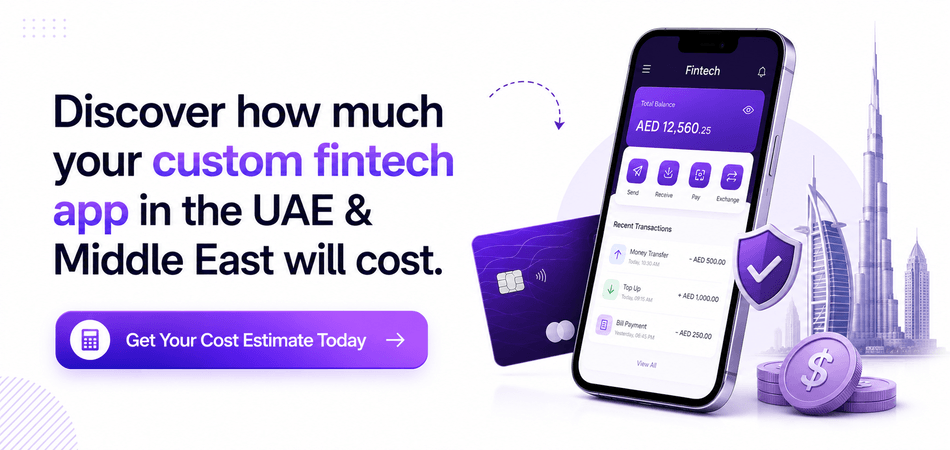 Discover how much your custom fintech app in the UAE & Middle East will cost.