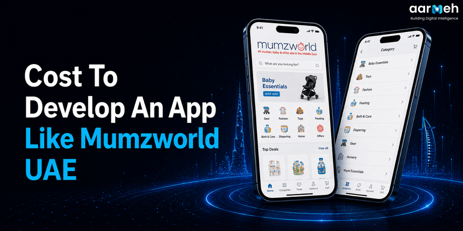 Cost To Develop An App Like Mumzworld UAE