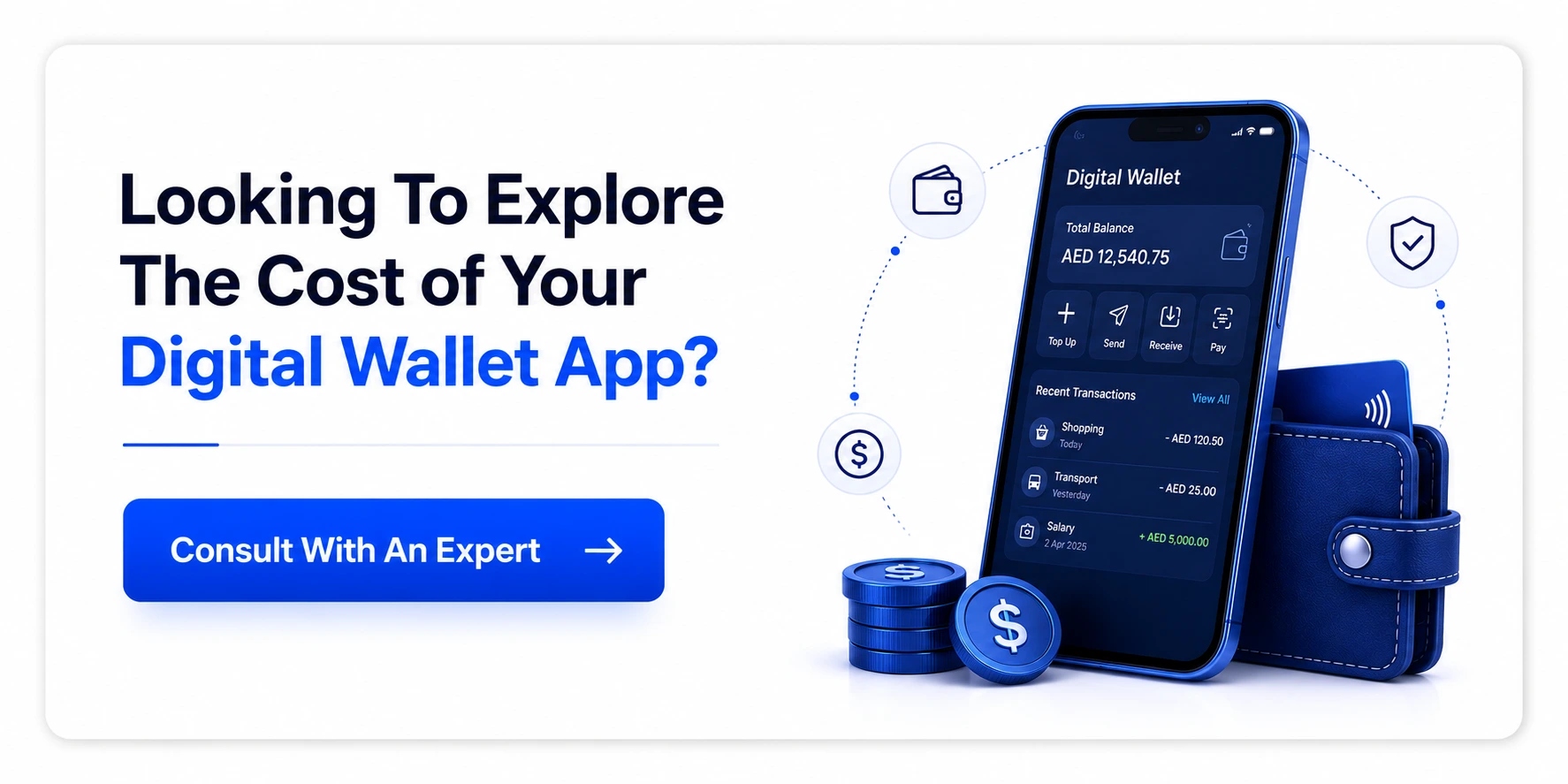 CTA banner encouraging users to explore the cost of digital wallet app development with a digital wallet interface, wallet, and secure payment icons.