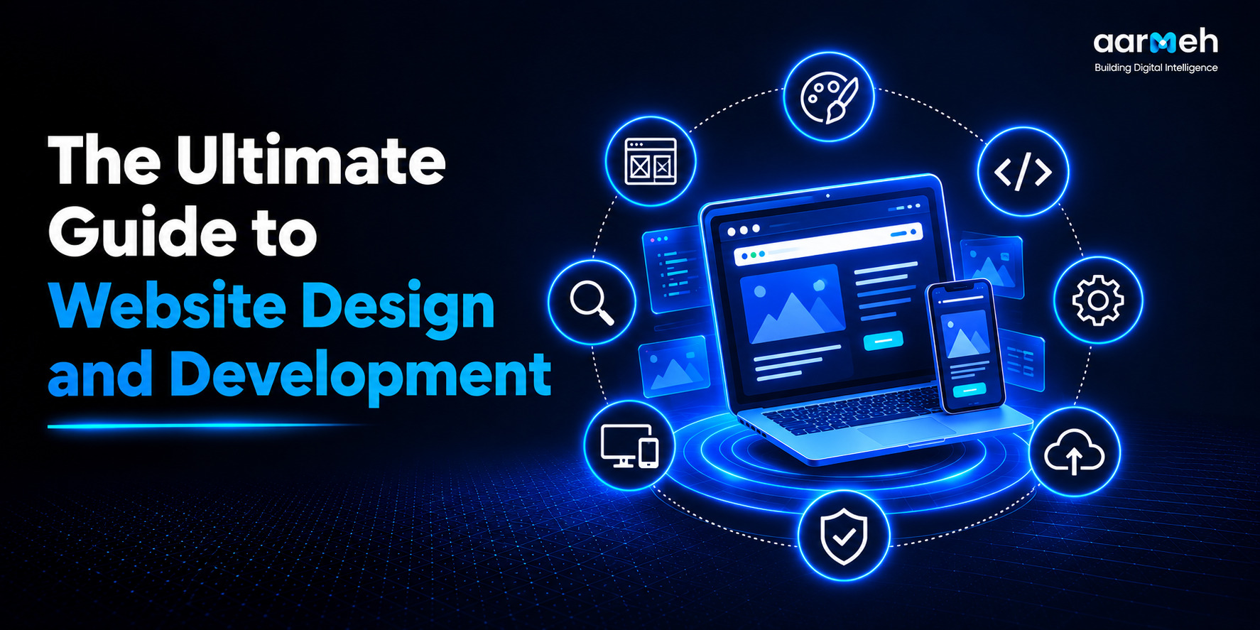 The Ultimate Guide to Website Design and Development